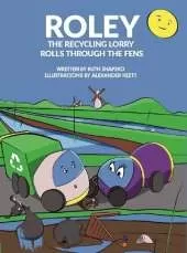 Roley the Recycling Lorry Rolls Through The Fens