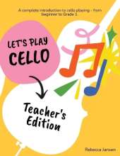Let's Play Cello: Teacher's Edition