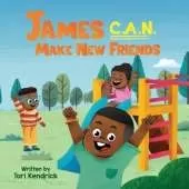 James C.A.N. Make New Friends