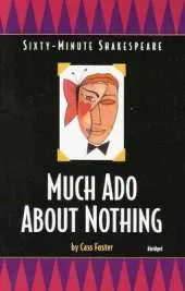 Sixty-minute Shakespeare: Much Ado About Nothing