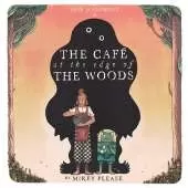 The Café at the Edge of the Woods
