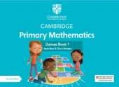 Cambridge Primary Mathematics Games Book 1 with Digital Access