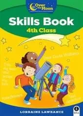 OVER THE MOON 4th Class Skills Book: Included FREE My Literacy Portfolio