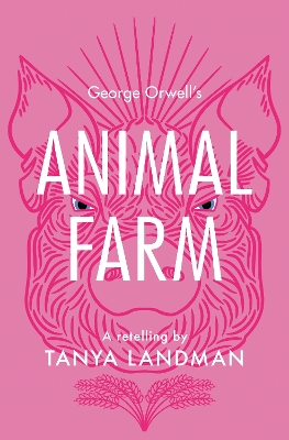 Animal Farm: A Retelling