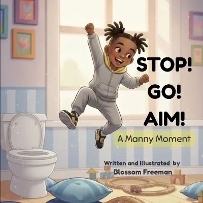 Stop! Aim! Go!: A Manny Moment