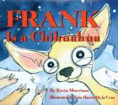 Frank Is a Chihuahua