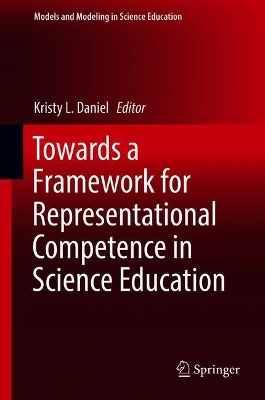 Towards a Framework for Representational Competence in Science Education