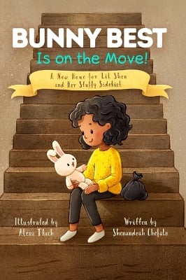 Bunny Best Is on the Move!: A New Home for Lil Shen and Her Stuffy Sidekick