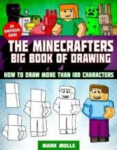 The Minecrafter's Big Book of Drawing: How to Draw More Than 100 Characters