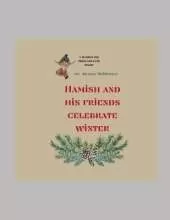 A Hamish the Highland Cow story: Hamish and His Friends Celebrate Winter