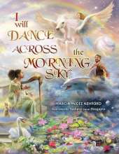I Will Dance Across the Morning Sky