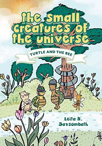 The Small Creatures of the Universe: Turtle and the Bee