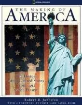 The Making of America: The History of the United States from 1492 to the Present
