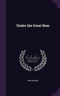 Under the Great Bear