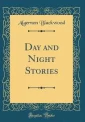 Day and Night Stories (Classic Reprint)