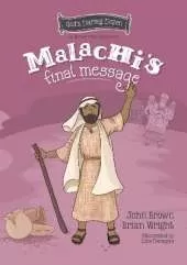Malachi's Final Message: The Minor Prophets, Book 5
