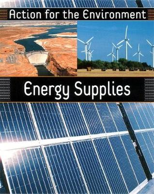 Action for the Environment: Energy Supplies