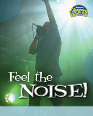 Feel the Noise