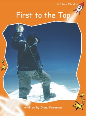 Red Rocket Readers: Fluency Level 1 Non-Fiction Set A: First to the Top