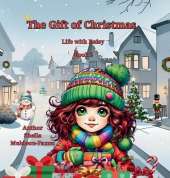 The Gift of Christmas: Life with Daisy