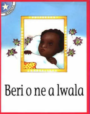 Beri O Ne a Lwala
