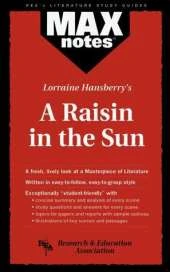 MAXnotes Literature Guides: Raisin in the Sun