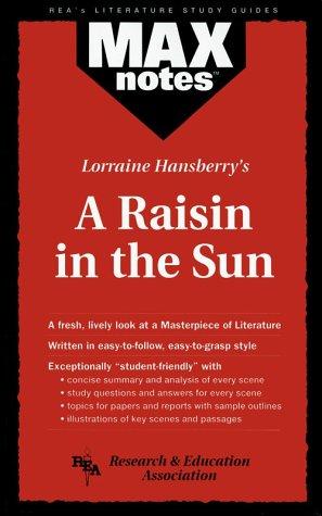 MAXnotes Literature Guides: Raisin in the Sun