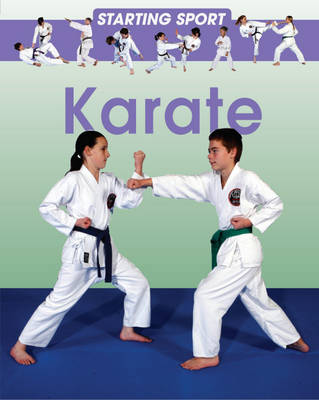 Starting Sport: Karate