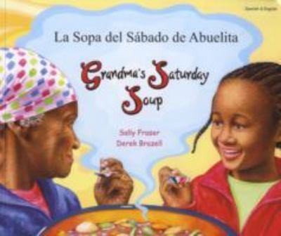 Grandma's Saturday Soup in Spanish and English