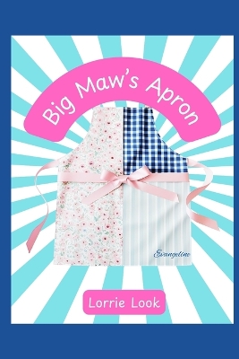 Big Maw's Apron: A Shadow and Arvin Adventure