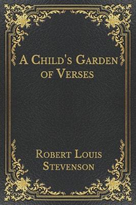 A Child's Garden of Verses