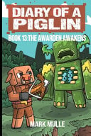 Diary of a Piglin Book 13: The Warden Awakens