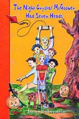 The Night Crystal McGoober Had Seven Heads