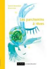 Les Parchemins a Reves