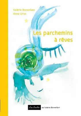 Les Parchemins a Reves