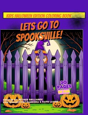 Let's Go To Spooksville