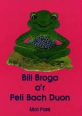 Bili Broga a'r Peli Bach Duon