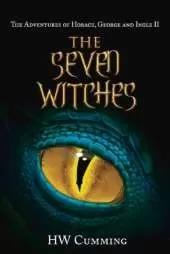 The Adventures of Horace, George and Ingle: The Seven Witches