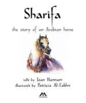 Sharifa: The Story of an Arabian Horse