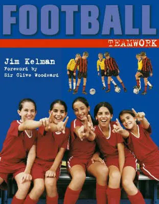 Football: Teamwork!