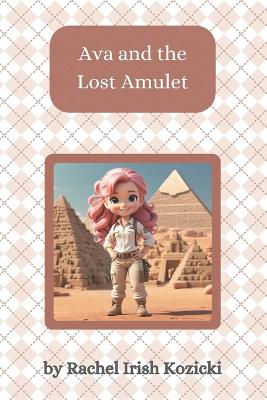 Ava and the Lost Amulet