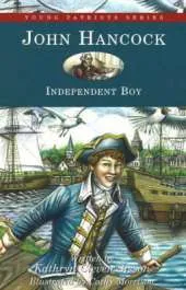 John Hancock: Independent Boy