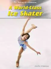 A World Class Ice Skater