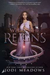 When She Reigns