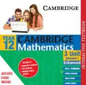 Cambridge 3 Unit Mathematics Year 12 Enhanced Version Interactive Textbook