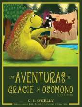 Las Aventuras de Gracie y Osomono: Libro 1: Verano
