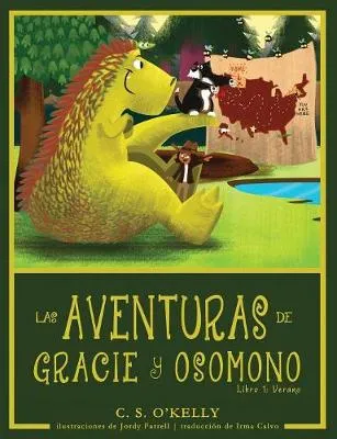 Las Aventuras de Gracie y Osomono: Libro 1: Verano