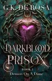 Darkblood Prison: Demon On A Dime
