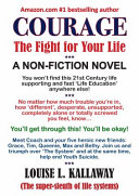Courage: The Fight for Your Life