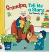 Grandpa, Tell Me a Story: The Thankful One